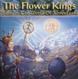 The Flower Kings : Back in the World of Adventures